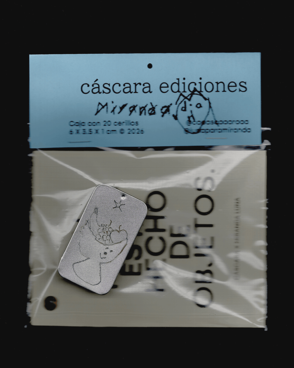 CÁSCARA X MIRANDA LUNA - UN HOGAR ESTA HECHO DE OBJETOS